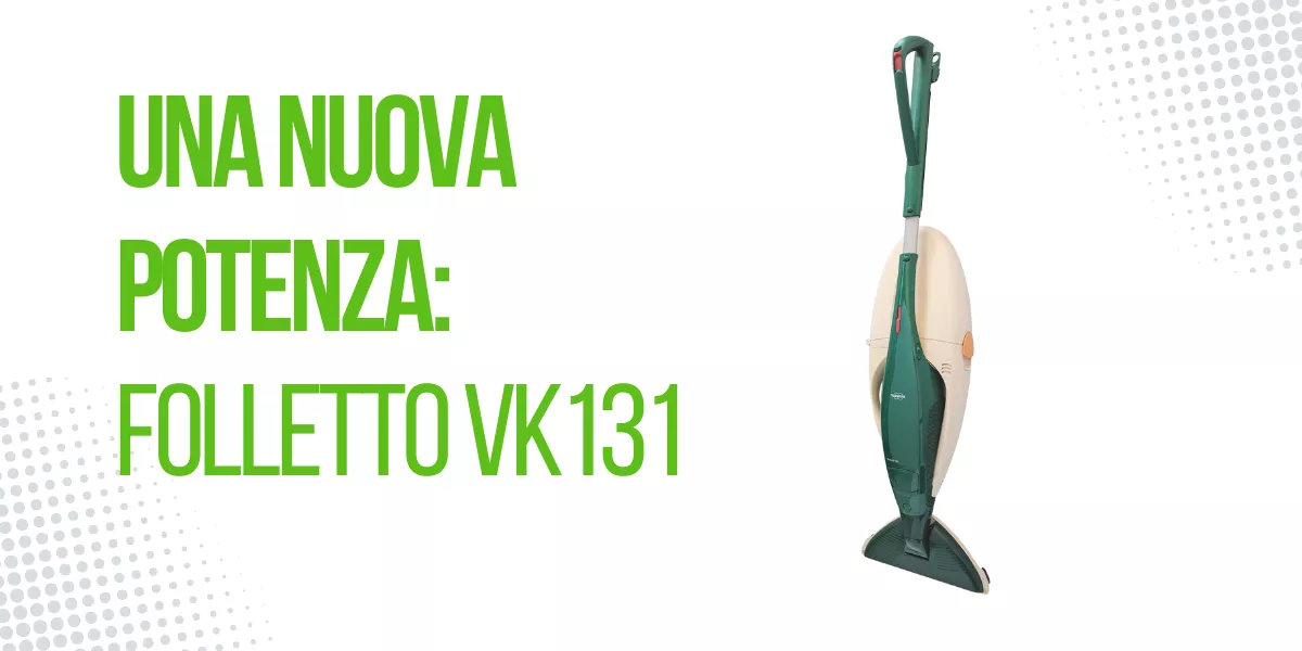 Folletto VK 131