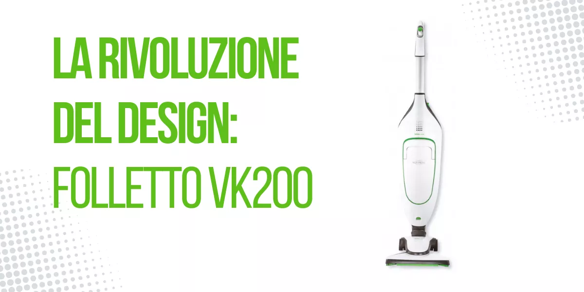 Aspirapolvere Folletto VK200
